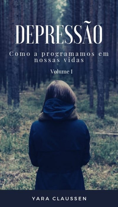 Depressão como a programamos em nossas vidas – volume 1 ebook instituto buscadores da verdade